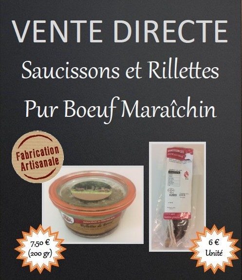 Nouveau à Pétré, Saucissons et Rillettes Pur Boeuf Maraîchin !